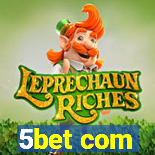 5bet com